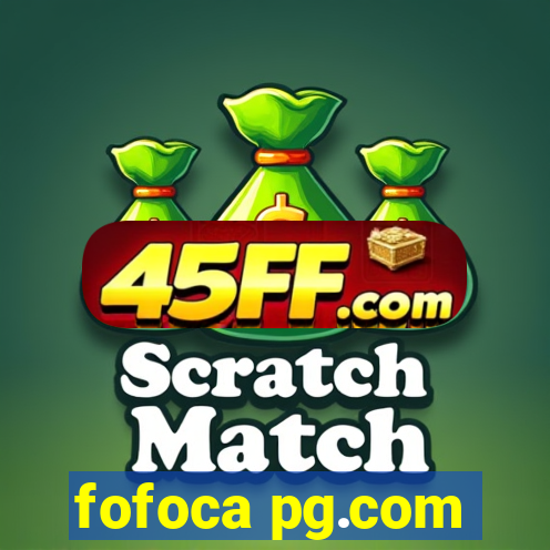 fofoca pg.com
